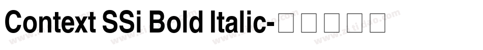 Context SSi Bold Italic字体转换